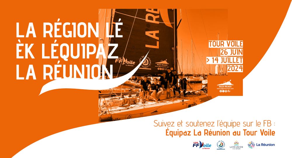 Tour Voile 2024 : La Région soutient Léquipaz La Réunion