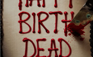 [JEU] La sortie du mercredi : HAPPY BIRTHDEAD